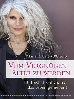 cover image of Vom Vergnügen, älter zu werden
